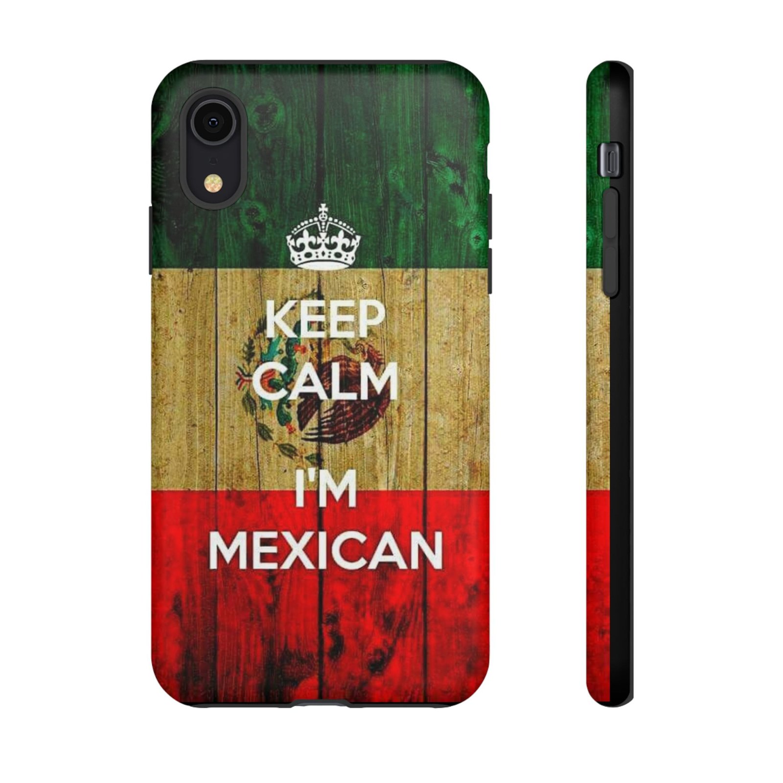 Mexican Flag Phone Case - Keep Calm I'm Mexican, Tough Cases for Mexican Pride, Gift for Cinco de Mayo, Birthday, Celebration - Image 8