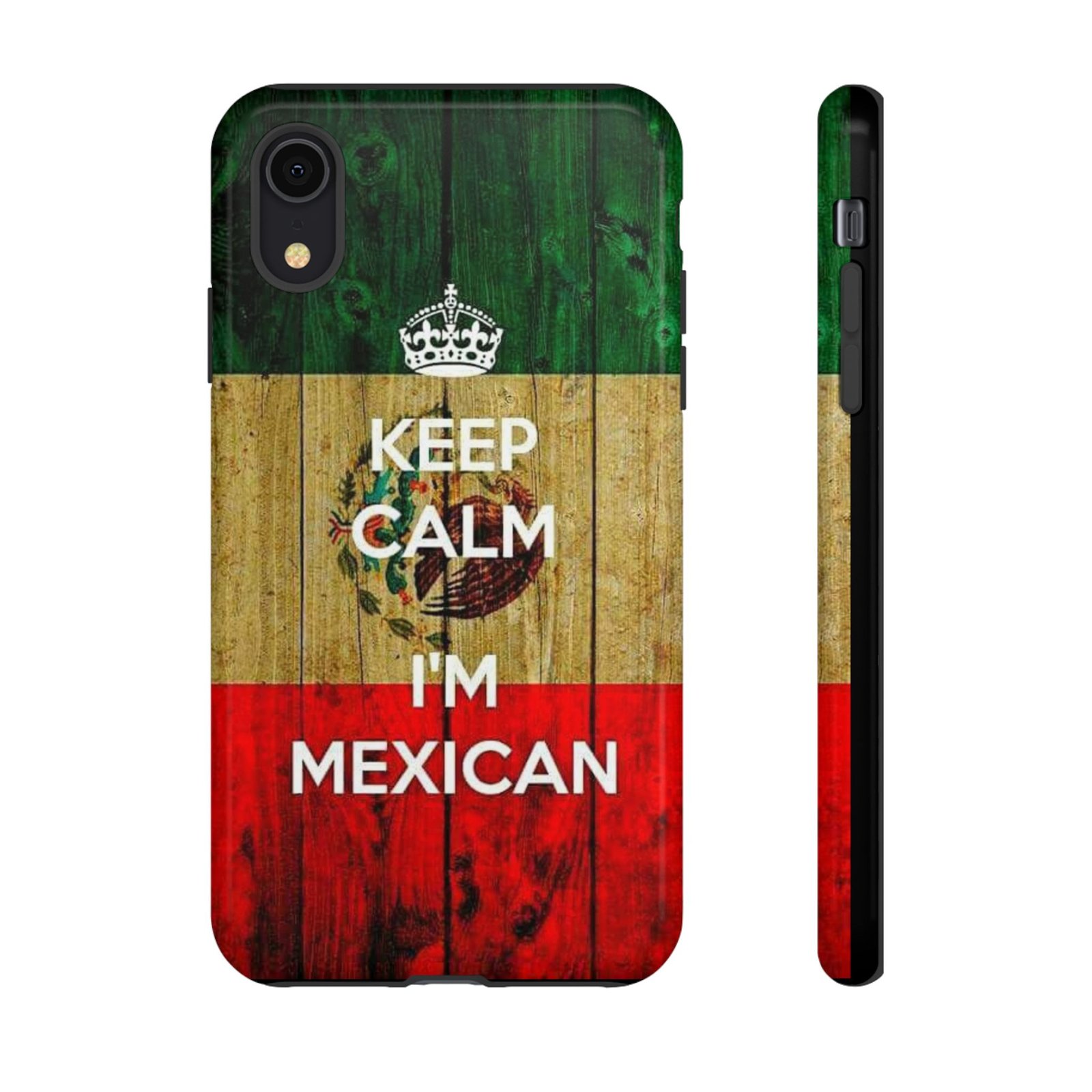 Mexican Flag Phone Case - Keep Calm I'm Mexican, Tough Cases for Mexican Pride, Gift for Cinco de Mayo, Birthday, Celebration - Image 7