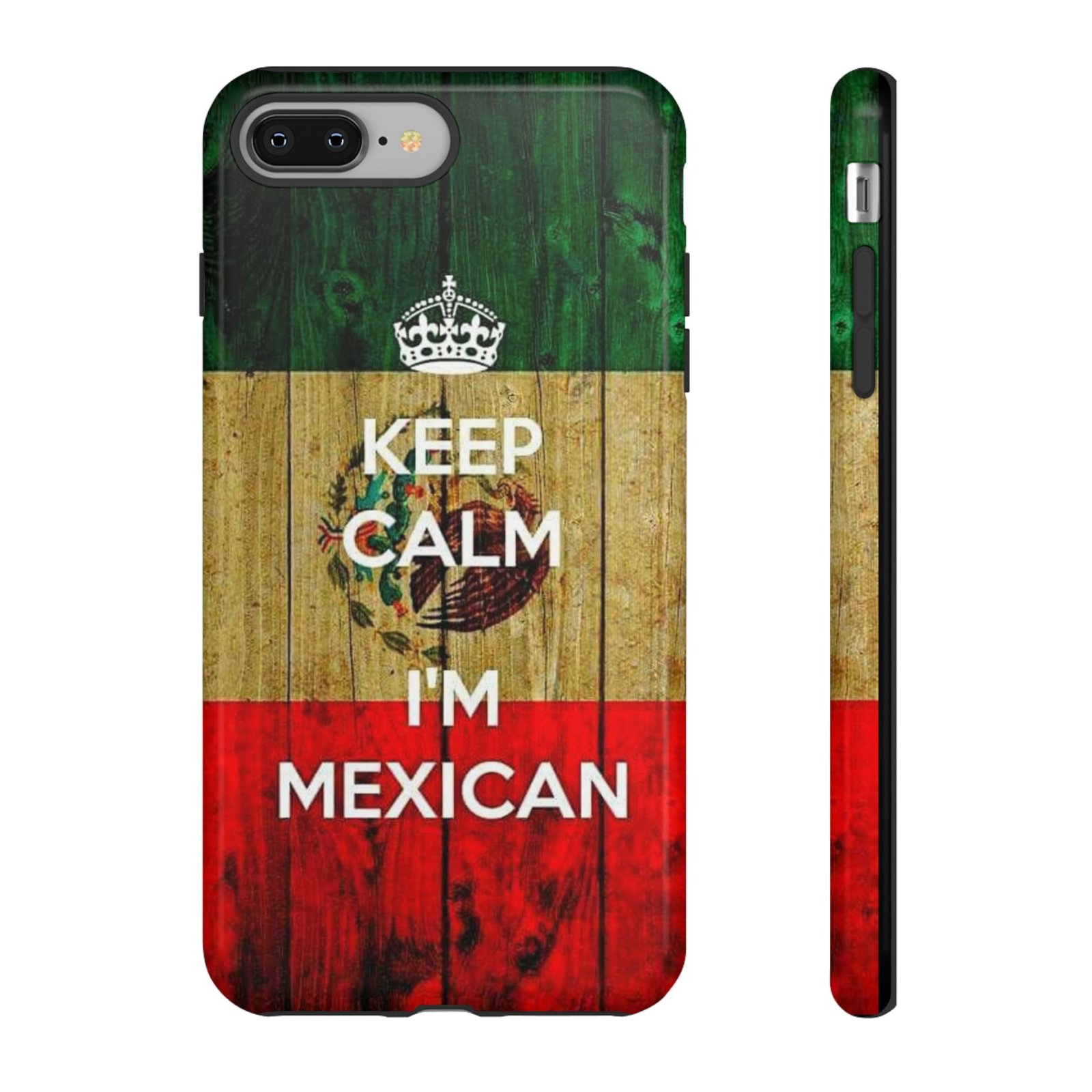 Mexican Flag Phone Case - Keep Calm I'm Mexican, Tough Cases for Mexican Pride, Gift for Cinco de Mayo, Birthday, Celebration - Image 3